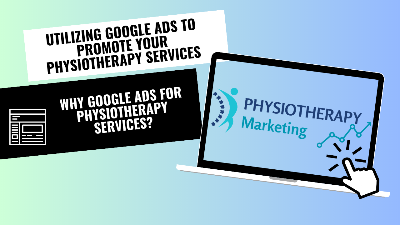 the best physiotherapy marketing agency, google ads services, the ultimate guide to physiotherapist Google Advertising for Physiotherapy practices, marketing agency using Google Ads services to deliver results for Physiotherapy clinics, Google Ads management services in Australia near me